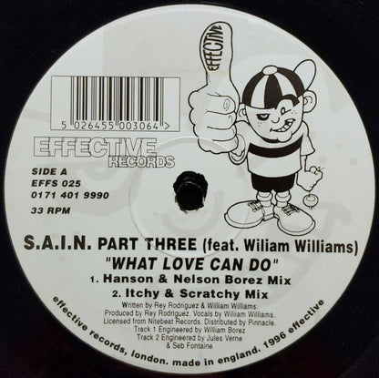 S.A.I.N. Feat. William Williams : What Love Can Do (Part Three) (12")