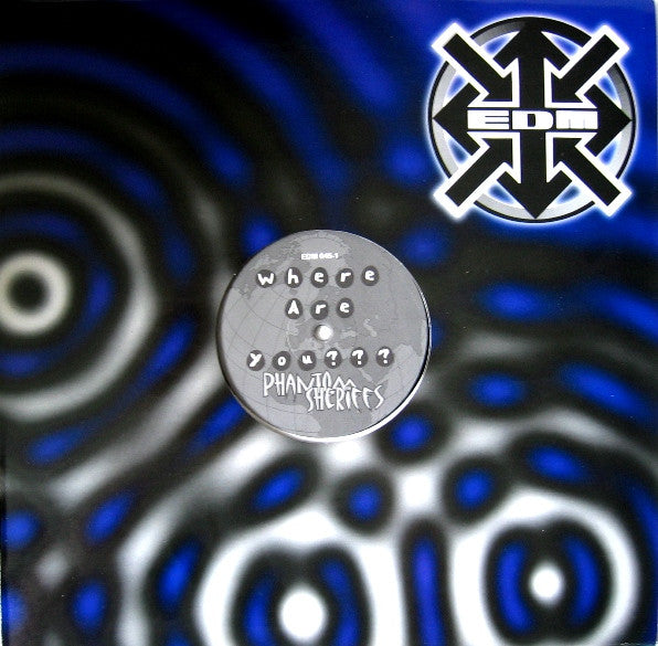 Phantom Sheriffs : Where Are You? (12")