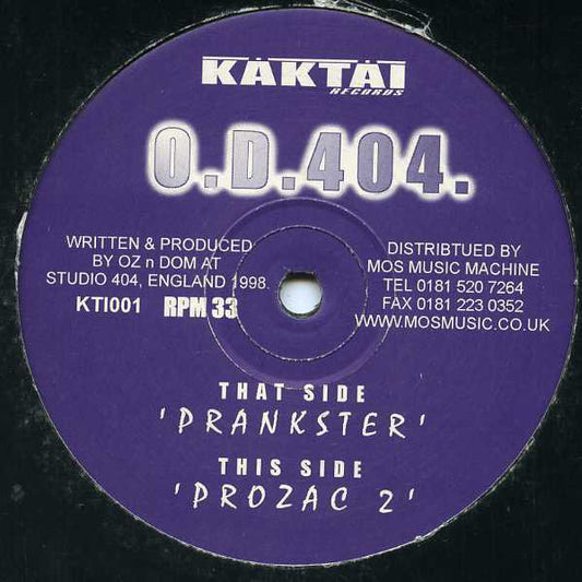 O.D.404.* : Prankster / Prozak 2 (12")
