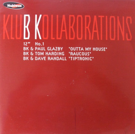 BK : Klub Kollaborations No. 1 (12", M/Print)