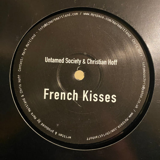 Untamed Society & Christian Hoff : French Kisses (12", S/Sided, W/Lbl)