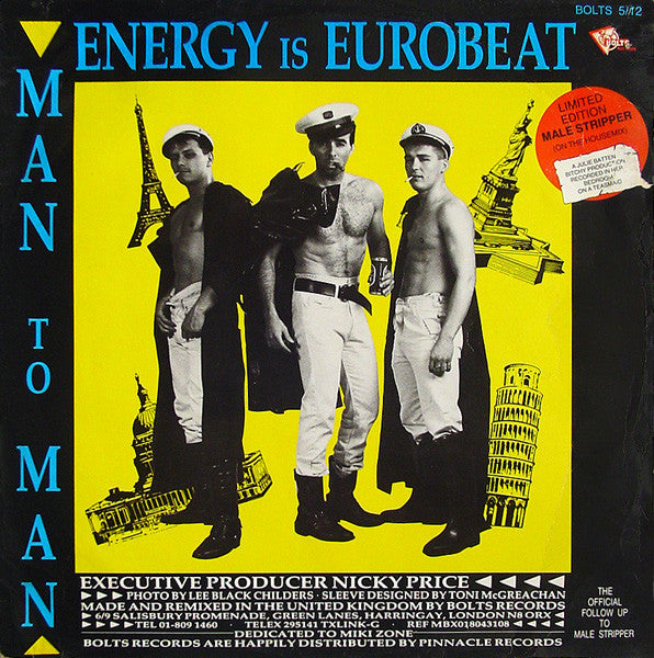 Man To Man* : Energy Is Eurobeat / I Need A Man / Male Stripper (On The House Mix) (12", Ltd)