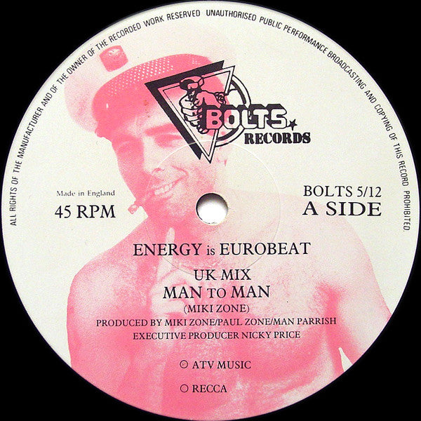 Man To Man* : Energy Is Eurobeat / I Need A Man / Male Stripper (On The House Mix) (12", Ltd)