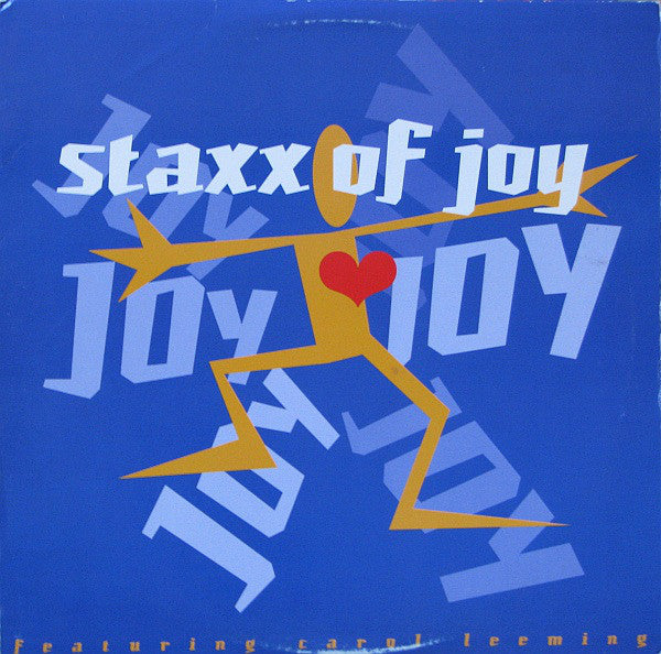 Staxx Of Joy* Featuring Carol Leeming : Joy (12")