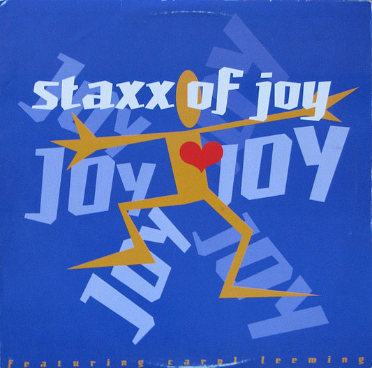 Staxx Of Joy* Featuring Carol Leeming : Joy (12")