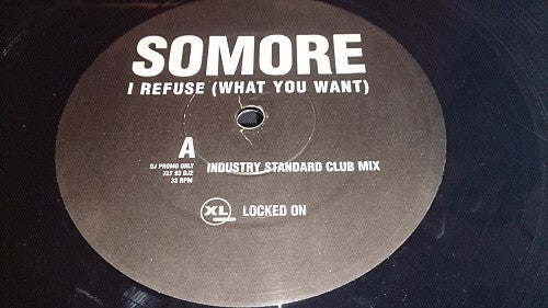 Somore : I Refuse (What You Want) (2x12", Promo)