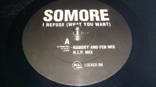Somore : I Refuse (What You Want) (2x12", Promo)