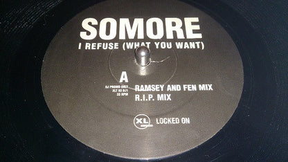 Somore : I Refuse (What You Want) (2x12", Promo)