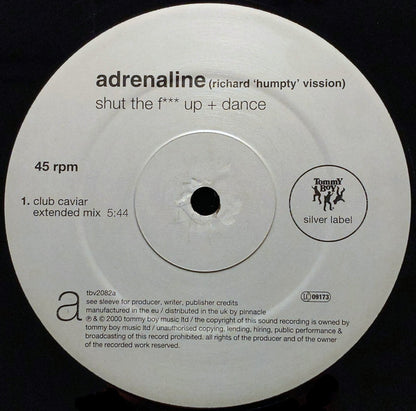 Adrenaline : Shut The F*** Up + Dance (12")
