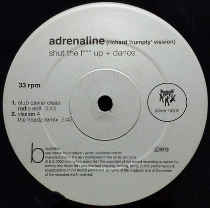 Adrenaline : Shut The F*** Up + Dance (12")