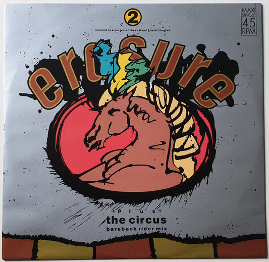 Erasure : The Circus (Bareback Rider Mix) (12", Single, RP)