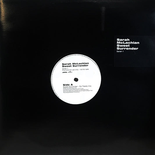 Sarah McLachlan : Sweet Surrender (DJ Tiësto Remix) / I Love You (BT Mix) (12", Promo)