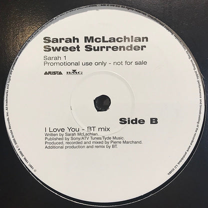 Sarah McLachlan : Sweet Surrender (DJ Tiësto Remix) / I Love You (BT Mix) (12", Promo)
