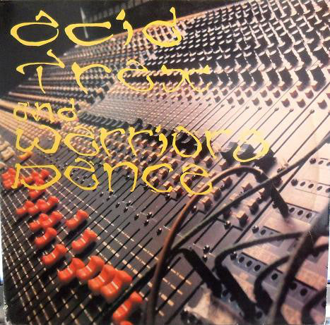 Various : Acid Trax And Warriors Dance (LP)