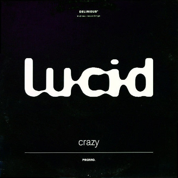 Lucid (45) : Crazy (12", Promo)