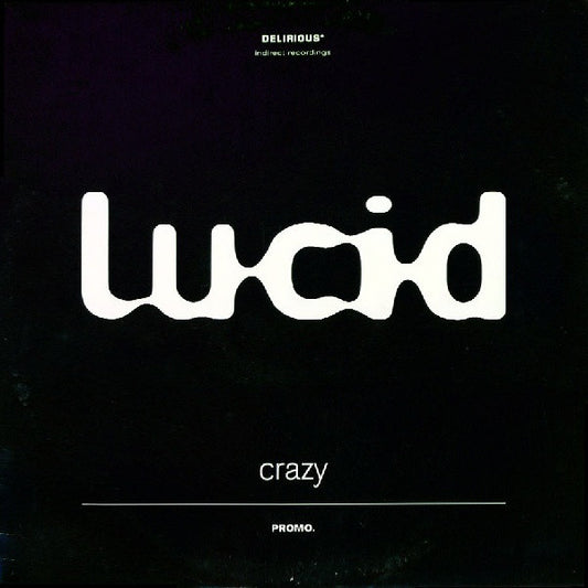 Lucid (45) : Crazy (12", Promo)