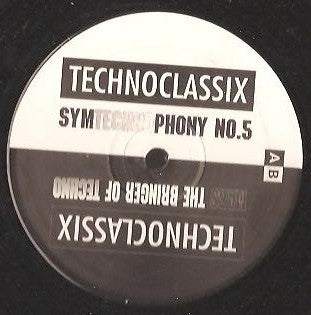 Technoclassix : Symtechnophony No. 5 (12")