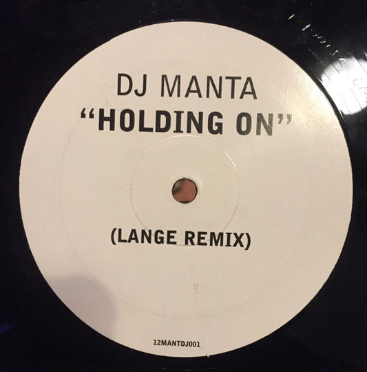 DJ Manta : Holding On (Lange Remix) (12", S/Sided)