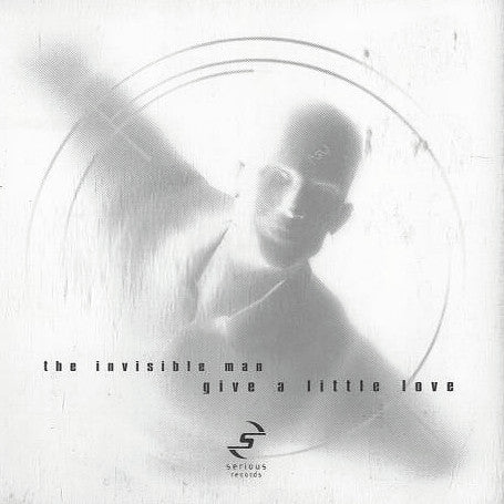 The Invisible Man (3) : Give A Little Love (12")