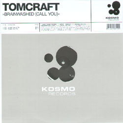 Tomcraft : Brainwashed (Call You) (12")