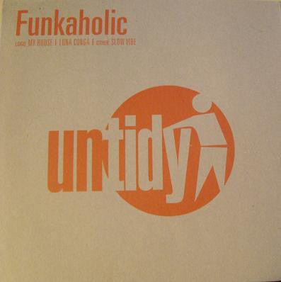 Funkaholic : My House (12")