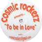 Cosmic Rockerz : To Be In Love / Good Times (12", Unofficial)