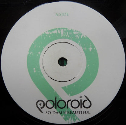 Poloroid : So Damn Beautiful (12")