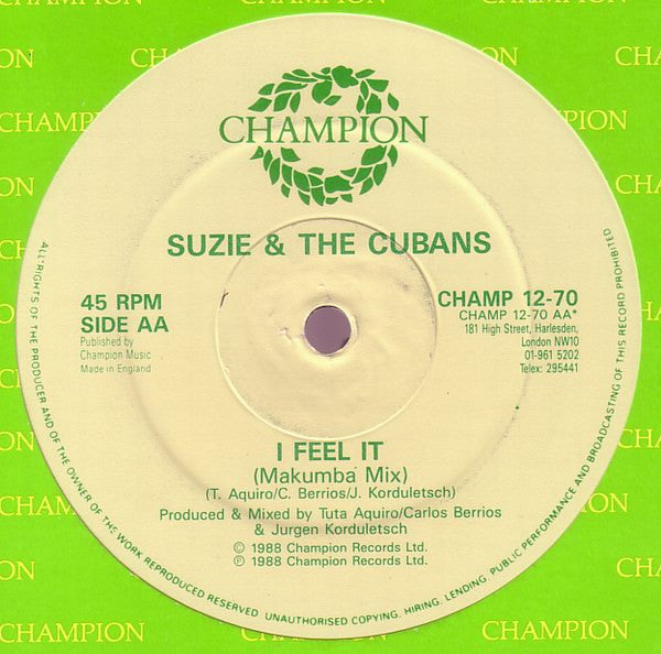 Suzie And The Cubans : I Feel It (12")