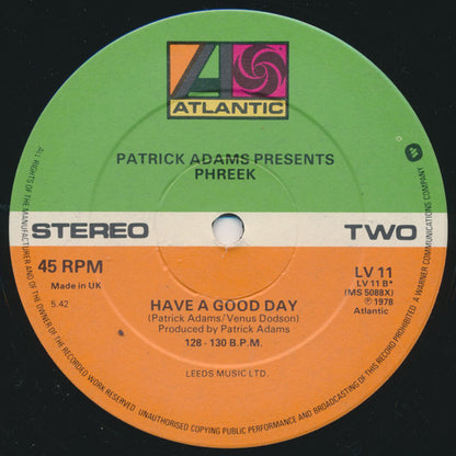 Patrick Adams Presents Phreek : Weekend / Have A Good Day (Remix) (12", Single)