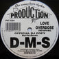 D-M-S* : Love Overdose (12")