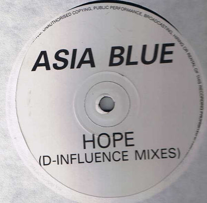 Asia Blue : Hope (D-Influence Mixes) (12")