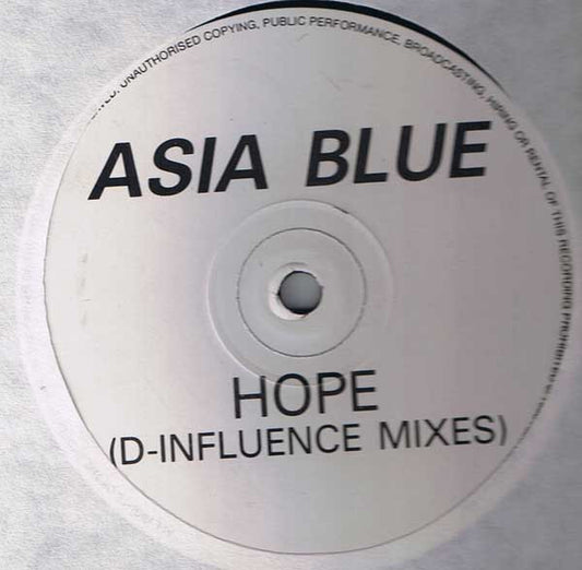 Asia Blue : Hope (D-Influence Mixes) (12")