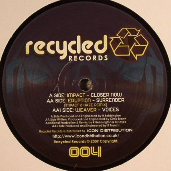 DJ Impact / Eruption / DJ Weaver : Closer Now / Surrender (Impact & Haze Remix) / Voices (12")