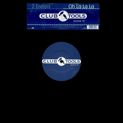 2 Eivissa : Oh La La La (Summer '97) (12")