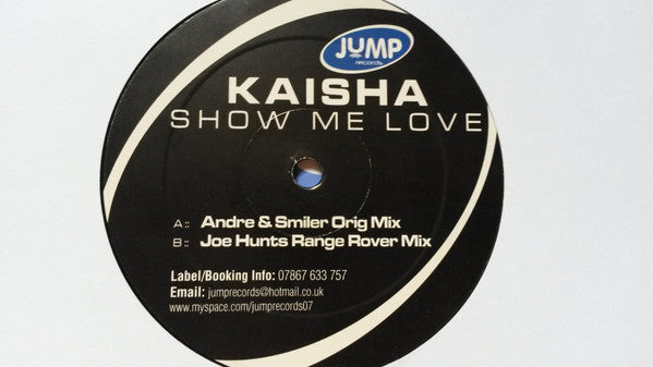Kaisha : Show Me Love (12")