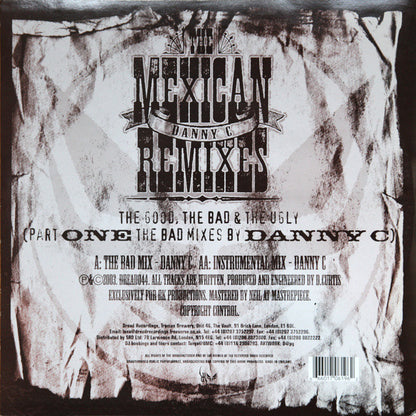 Danny C : The Mexican Remixes - The Good, The Bad & The Ugly (Part One The Bad Mixes By Danny C) (12")