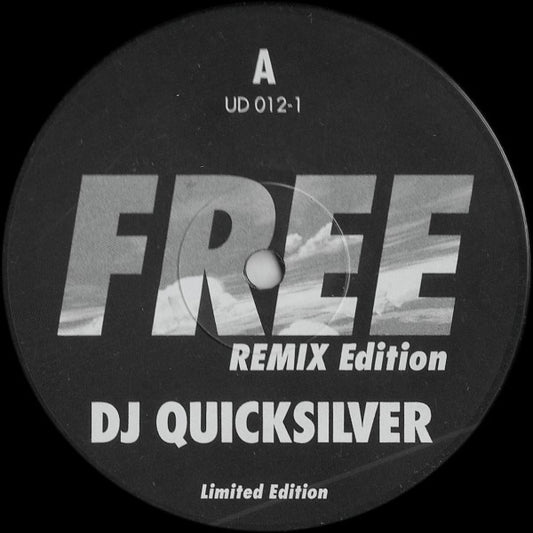 DJ Quicksilver : Free (Remix Edition) (12", Ltd)