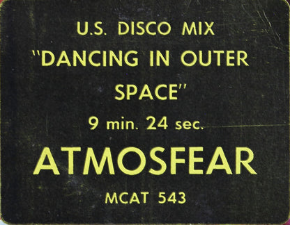 Atmosfear : Dancing In Outer Space (12")