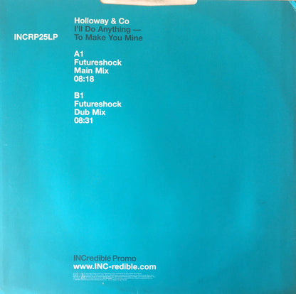 Holloway & Co : I'll Do Anything - To Make You Mine (12", Promo)