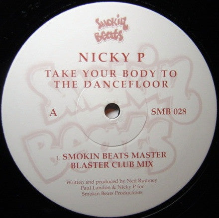 Nicky P (3) : Take Your Body To The Dancefloor (12")