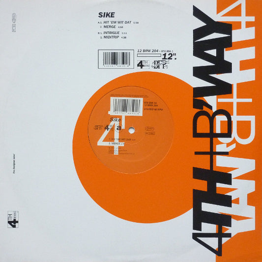 Sike : Hit 'em Wit Dat (12")