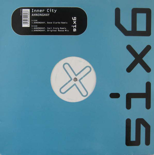 Inner City : Ahnonghay (12")