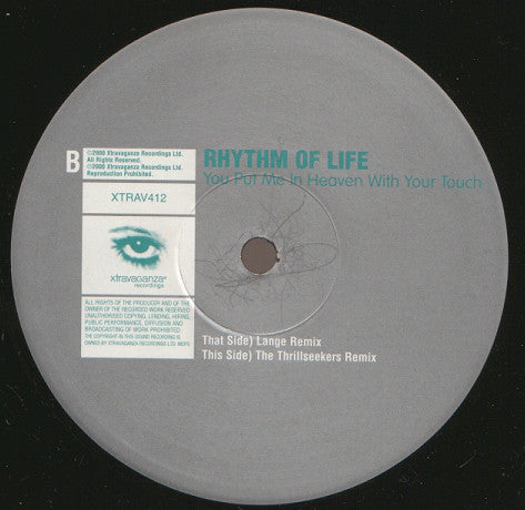 Rhythm Of Life : You Put Me In Heaven With Your Touch (12")