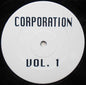 Corporation : Vol. 1 (12")