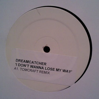 Dreamcatcher : I Don't Wanna Lose My Way (12", W/Lbl, Sti)