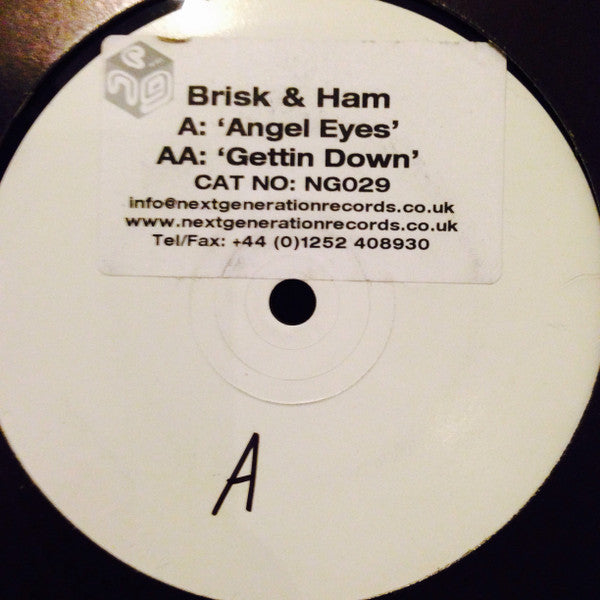 Brisk & Ham : Angel Eyes / Gettin Down (12", Advance, W/Lbl)