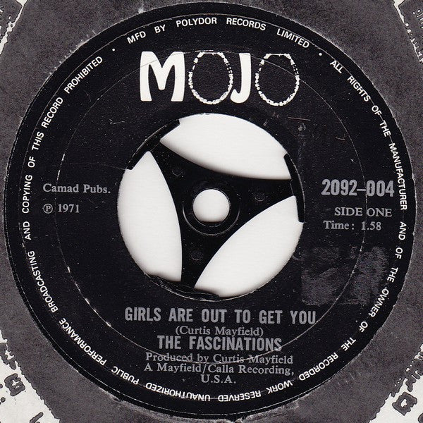 The Fascinations : Girls Are Out To Get You (7", Single, RE)