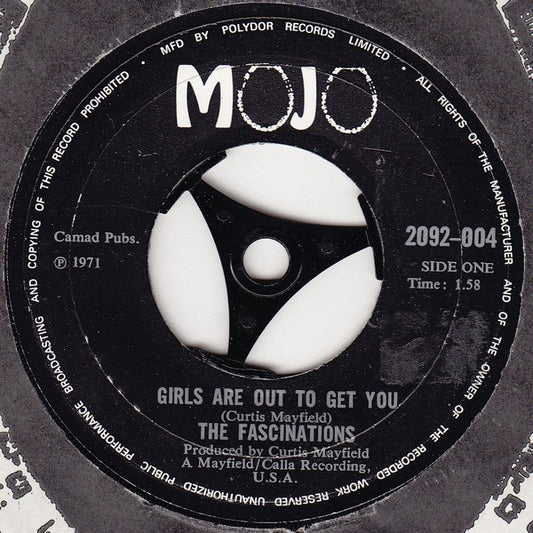 The Fascinations : Girls Are Out To Get You (7", Single, RE)