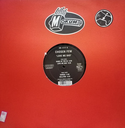 Chosen Few : Love Me Bad (12")