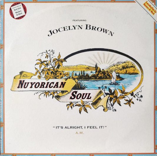 Nuyorican Soul Featuring Jocelyn Brown : It's Alright, I Feel It! (A.M.) (12")